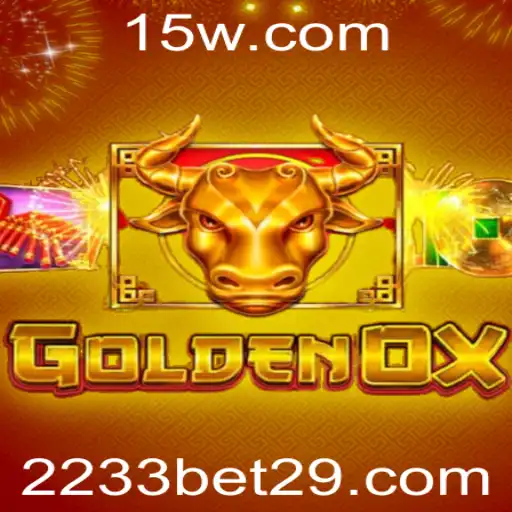 Explorando o Fascinante Mundo de GoldenOx e 2233bet