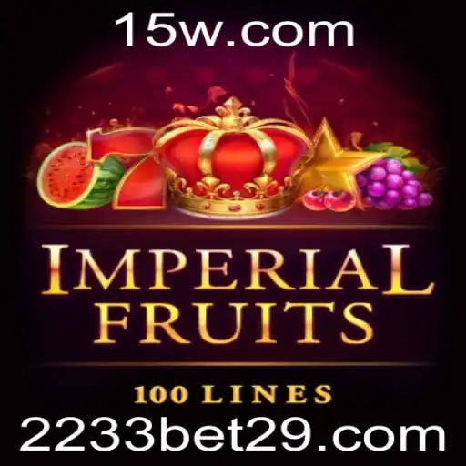 ImperialFruits100: Descubra o Encanto e as Regras do Jogo Popular de Cassino