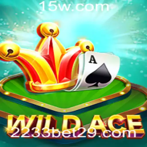 Explorando WildAce: Um Jogo Emocionante com 2233bet
